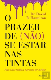 O Prazer de (não) Se Estar nas Tintas