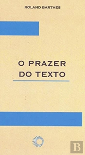 O Prazer do Texto
