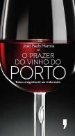 O Prazer do Vinho do Porto