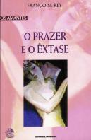 O Prazer e o Êxtase
