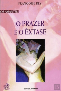 Bertrand.pt - O Prazer e o Êxtase