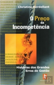O Preço da Incompetência