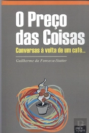 O Preço Das Coisas  