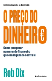 O Preço do Dinheiro
