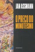 O Preço do Monoteísmo