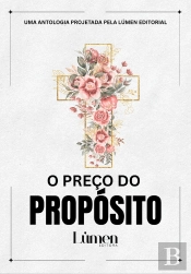 O Preço Do Propósito