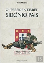 O 'Presidente-Rei' Sidónio Pais