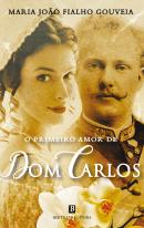 O Primeiro Amor de Dom Carlos