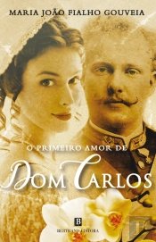 O Primeiro Amor de Dom Carlos