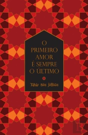 O Primeiro Amor é Sempre o Último