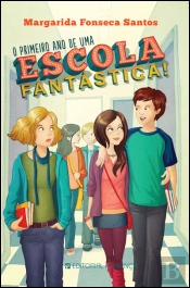 O Primeiro Ano de Uma Escola Fantástica