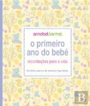 O Primeiro Ano do Bebé - Recordações para a vida