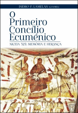 Bertrand.pt - O Primeiro Concílio Ecuménico