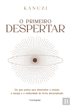 Bertrand.pt - O Primeiro Despertar