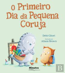 O Primeiro Dia da Pequena Coruja