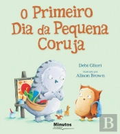 O Primeiro Dia da Pequena Coruja