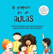 O Primeiro Dia de Aulas