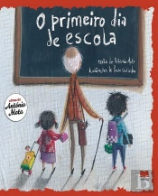 O Primeiro Dia de Escola