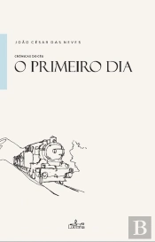 O Primeiro Dia