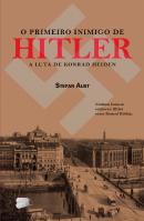 O Primeiro Inimigo de Hitler