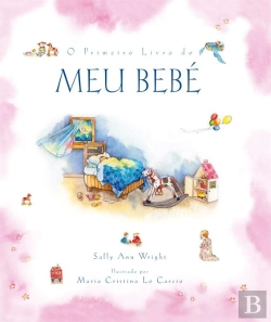 Bertrand.pt - O Primeiro Livro do Meu Bebé