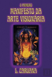 O Primeiro Manifesto da Arte Visionária