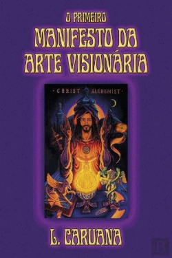 Bertrand.pt - O Primeiro Manifesto da Arte Visionária