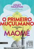 O Primeiro Muçulmano