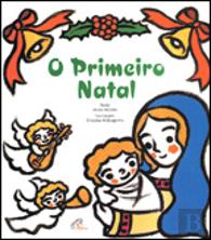 O Primeiro Natal