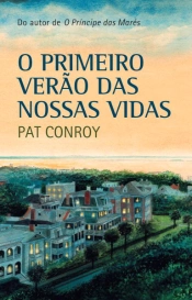 O Primeiro Verão das Nossas Vidas