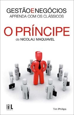 Bertrand.pt - O Príncipe de Nicolau Maquiavel