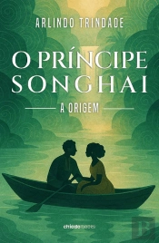 O Príncipe Songhai - A Origem
