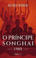 O Príncipe Songhai - O Pirata