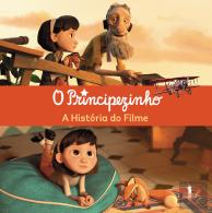 O Principezinho - A História do Filme