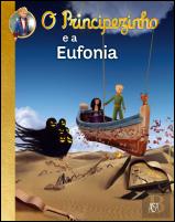 O Principezinho e a Eufonia