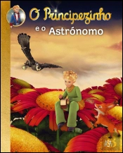 O Principezinho e o Astrónomo