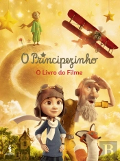 O Principezinho - O Livro do Filme