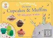 O Principezinho - Os Meus Cupcakes & Muffins