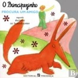 Bertrand.pt - O Principezinho Procura um Amigo