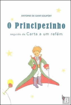 Bertrand.pt - O Principezinho, seguido de Carta a Um Refém