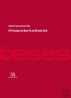 Bertrand.pt - O Princípio Da Boa-Fé No Direito Civil