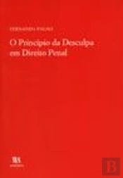O Princípio da Desculpa em Direito Penal