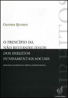 O Princípio da Não Reversibilidade dos Direitos Fundamentais Sociais