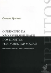 O Princípio da Não Reversibilidade dos Direitos Fundamentais Sociais