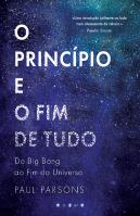 O Princípio e o Fim de Tudo