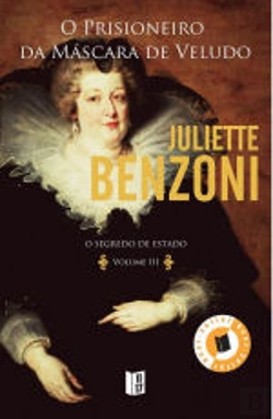 Bertrand.pt - O Prisioneiro da Máscara de Veludo - O Segredo de Estado - Volume III