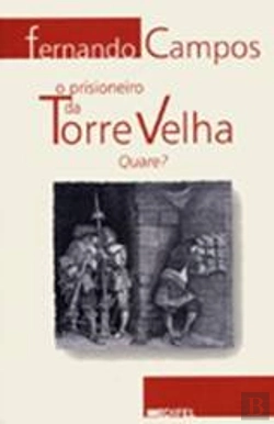 Bertrand.pt - O Prisioneiro da Torre Velha