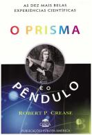 O Prisma e o Pêndulo