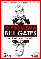 O Problema Bill Gates