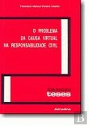 O Problema da Causa Virtual na Responsabilidade Civil